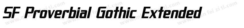 SF Proverbial Gothic Extended Oblique字体转换